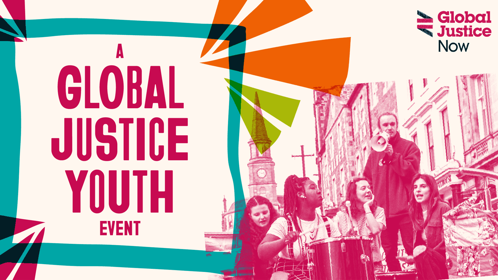 A Global Justice Youth Event graphic with Global Justice Now logo